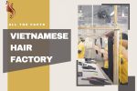 Vietnamese-hair-factory-Vietnam-hair-factory-Vietnam-hair-factories-hair-factory-in-Vietnam-