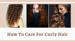 How To Care For Curly Hair